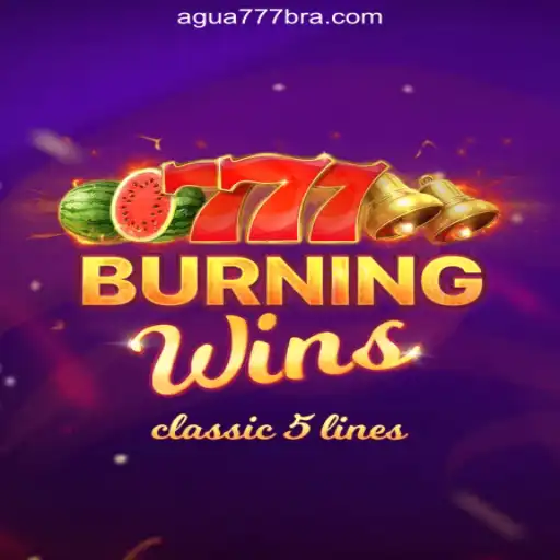 Discover BurningWins: A Top Choice at AGUA777.COM Online Cassino Brasil #1