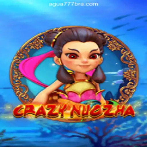 Exploring CrazyNuoZha: The Thrilling Adventure in AGUA777.COM Online Cassino Brasil