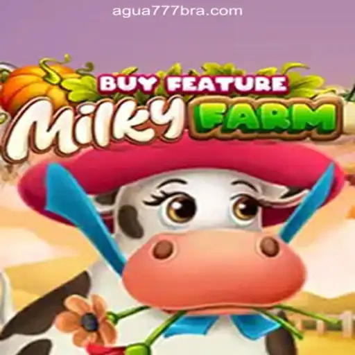Discover the Thrilling World of MilkyFarmBuyFeature at AGUA777.COM